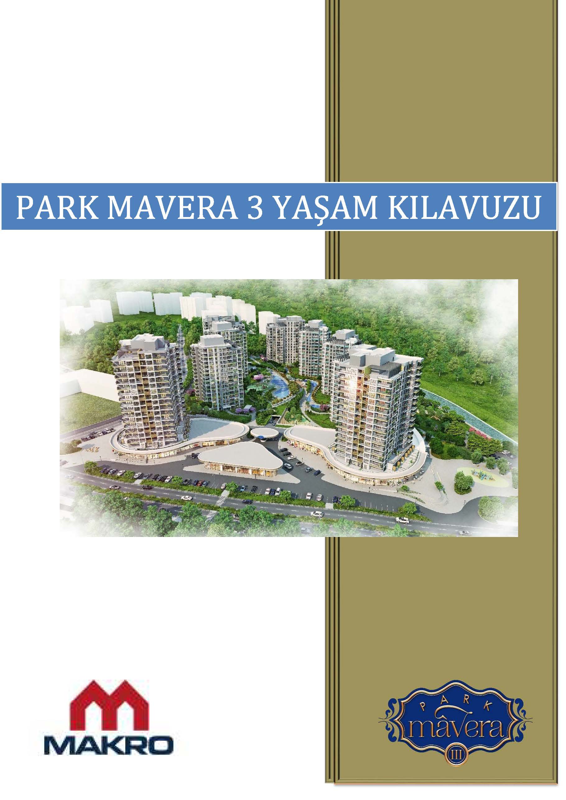 Park Mavera III Yaşam Kılavuzu